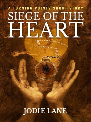 cover image of Siege of the Heart